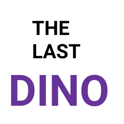 The Last Dino